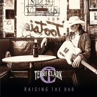 Terri Clark - Raising The Bar